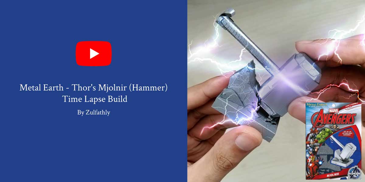 Metal Earth – Thor’s Mjolnir (Hammer) Time Lapse Build